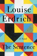 The Sentence 9780063205628 Louise Erdrich, Verzenden, Zo goed als nieuw, Louise Erdrich