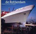 De Rotterdam 9789056624910, Verzenden, Gelezen