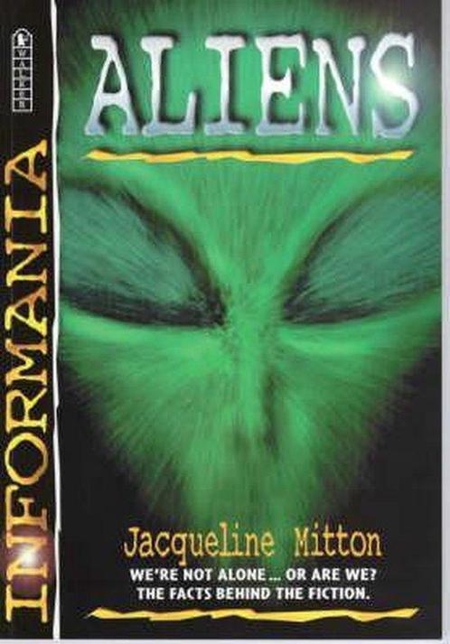 Informania Aliens 9780744577099 Jacqueline Mitton, Boeken, Overige Boeken, Gelezen, Verzenden