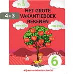 Het Grote Vakantieboek Rekenen - van groep 5 naar groep 6, Verzenden, Gelezen, Wijzer over de Basisschool