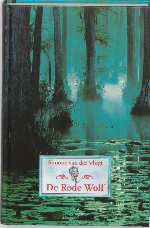 De rode wolf 9789047701439 Simone van der Vlugt, Boeken, Kinderboeken | Jeugd | 10 tot 12 jaar, Zo goed als nieuw, Verzenden