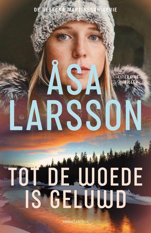 9789026357992 Rebecka Martinsson 4 - Tot de woede is geluwd, Boeken, Romans, Zo goed als nieuw, Verzenden