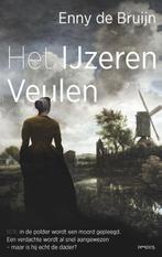 Het Ijzeren Veulen 9789044654707 Enny de Bruijn, Verzenden, Gelezen, Enny de Bruijn