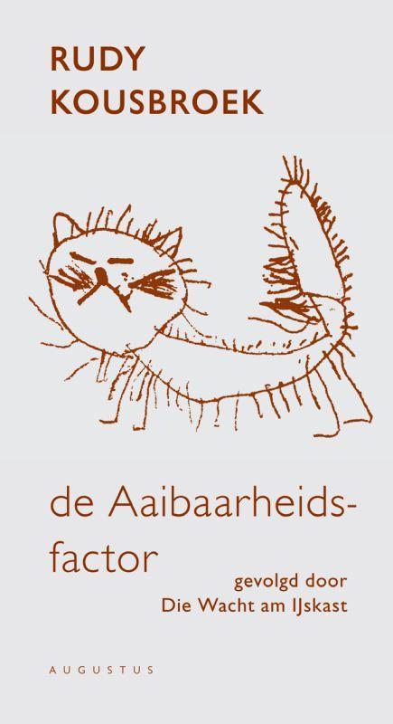 De aaibaarheidsfactor ; Die Wacht am IJskast 9789045702087, Boeken, Literatuur, Gelezen, Verzenden