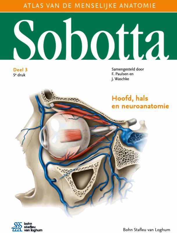 Sobotta 3 Hoofd hals en neuroanatomie 9789036821377, Boeken, Studieboeken en Cursussen, Zo goed als nieuw, Verzenden