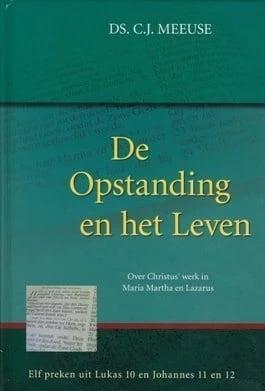 Meeuse, Ds. C.J.-De Opstanding en het Leven, Boeken, Overige Boeken, Gelezen, Verzenden