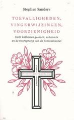 Toevalligheden, vingerwijzingen, voorzienigheid / Frans, Verzenden, Gelezen, Stephan Sanders