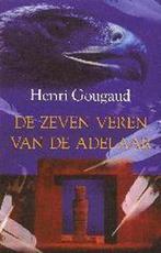 De Zeven Veren Van De Adelaar 9789038915616 Henri Gougaud, Gelezen, Henri Gougaud, Verzenden