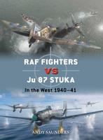 9781472862570 Duel- RAF Fighters vs Ju 87 Stuka, Verzenden, Nieuw, Andy Saunders