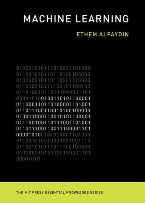 Machine Learning – The New AI 9780262529518 Ethem Alpaydin, Boeken, Overige Boeken, Zo goed als nieuw, Verzenden