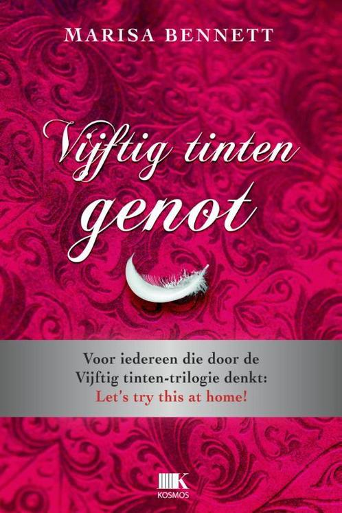 Vijftig tinten genot 9789021553641 Marisa Bennett, Boeken, Zwangerschap en Opvoeding, Zo goed als nieuw, Verzenden