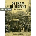 De tram in Utrecht 9789070482749 A. van Hulzen, Boeken, Verzenden, Gelezen, A. van Hulzen