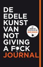 De edele kunst van not giving a f*ck journal 9789400515321, Boeken, Verzenden, Gelezen, Mark Manson