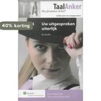 Uw uitgesproken uiterlijk / TaalAnker hoe formuleer ik het?, Boeken, Verzenden, Zo goed als nieuw, E. de Wit