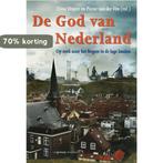 God van Nederland 9789055157563, Verzenden, Gelezen