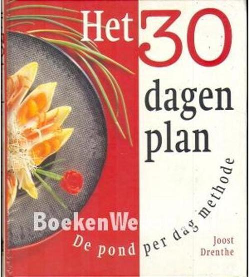 Het 30 dagen plan 9789038902661 Joost Drenthe, Boeken, Kookboeken, Gelezen, Verzenden