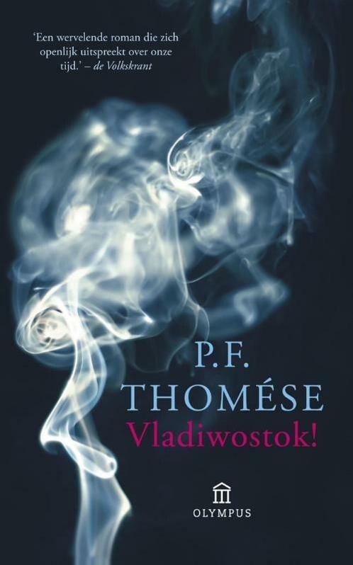 Vladiwostok! (9789046704608, P.F. Thomése), Boeken, Romans, Nieuw, Verzenden