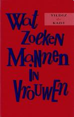 WAT ZOEKEN MANNEN IN VROUWEN 9789055990047 Y. de Kadt, Verzenden, Gelezen, Y. de Kadt