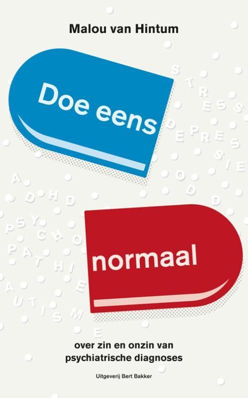 Doe eens normaal 9789035137479 Malou van Hintum, Boeken, Psychologie, Gelezen, Verzenden