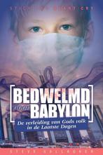 Bedwelmd door babylon 9789079465224 Steve Gallagher, Boeken, Verzenden, Zo goed als nieuw, Steve Gallagher