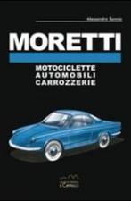 Moretti Motociclette Automobili Carrozzerie, Fiat, Nieuw, Alessandro Sannia, Algemeen, Verzenden