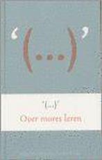 Over mores leren 9789039108765 R. van Raay, Boeken, Verzenden, Gelezen, R. van Raay
