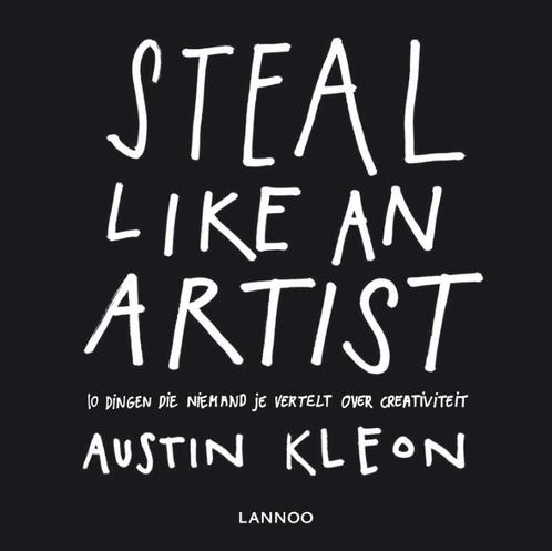 Steal like an artist 9789401404860 Austin Kleon, Boeken, Politiek en Maatschappij, Gelezen, Verzenden