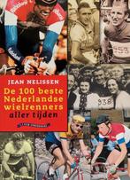 De 100 beste Nederlandse wielrenners aller tijden, Boeken, Sportboeken, Gelezen, Jean Nelissen, Verzenden