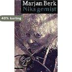 Niks gemist 9789025421427 Berk, Verzenden, Gelezen, Berk