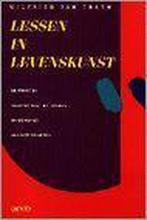 Lessen in levenskunst. De praktijk vh positief denken en de, Verzenden, Gelezen, Wilfried van Craen