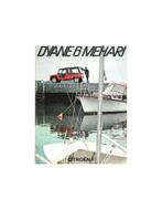 1969 CITROEN DYANE 6 MEHARI BROCHURE NEDERLANDS, Nieuw, Author