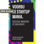 Voorbij de startup mania 9789047010647 Jan-Willem van Beek, Verzenden, Zo goed als nieuw, Jan-Willem van Beek