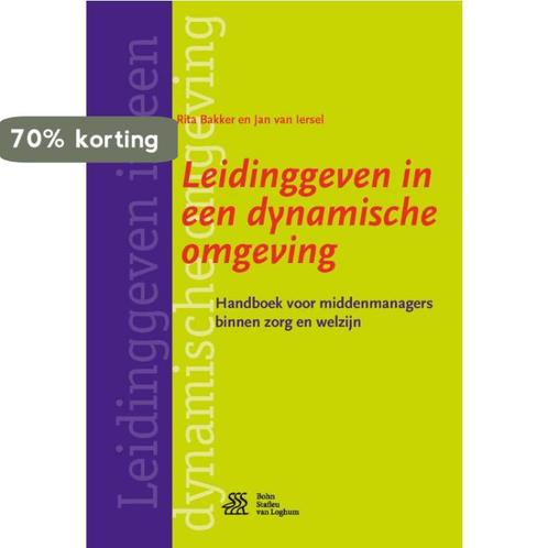 Leidinggeven in een dynamische omgeving 9789036814768, Boeken, Wetenschap, Gelezen, Verzenden