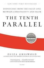 The Tenth Parallel 9781250269782 Eliza Griswold, Verzenden, Gelezen, Eliza Griswold