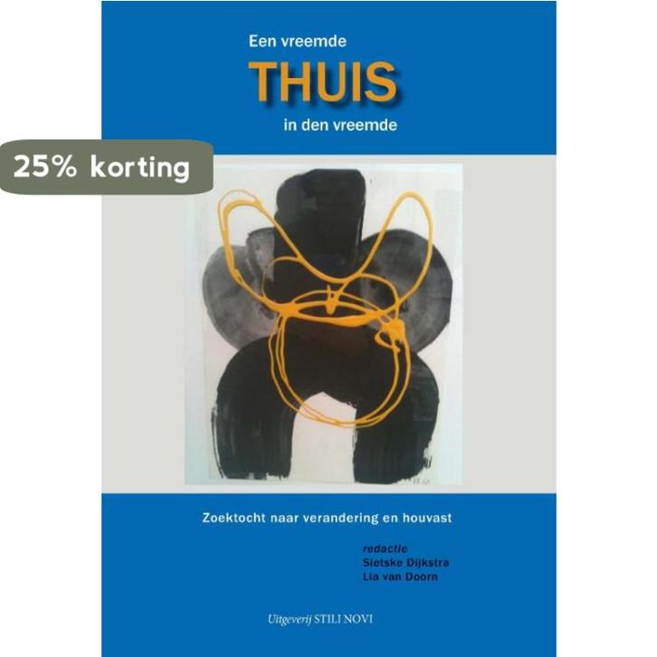 Een vreemde thuis, thuis in den vreemde 9789078094531, Boeken, Politiek en Maatschappij, Gelezen, Verzenden
