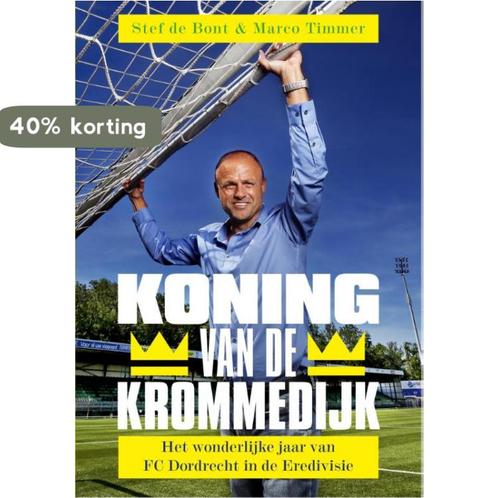 Koning van de Krommedijk 9789067971065 Stef de Bont, Boeken, Hobby en Vrije tijd, Zo goed als nieuw, Verzenden