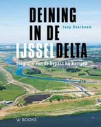 Deining in de IJsseldelta 9789462583115 Joep Boerboom, Boeken, Geschiedenis | Stad en Regio, Verzenden, Gelezen, Joep Boerboom