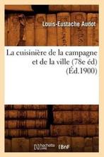Savoirs Et Traditions-La Cuisinière de la Campagne Et de la, Ophalen of Verzenden, Nieuw