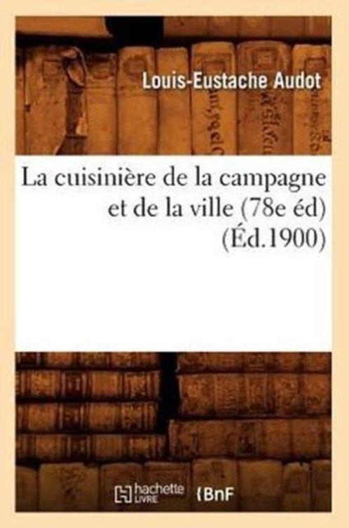 Savoirs Et Traditions-La Cuisinière de la Campagne Et de la, Boeken, Overige Boeken, Ophalen of Verzenden