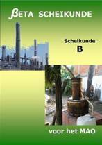 Scheikunde B Scheikunde voor het MAO 9789076826790, Zo goed als nieuw