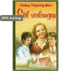 Stil verlangen (vcl) 9789024215355 Henny Thijssing-Boer, Verzenden, Gelezen, Henny Thijssing-Boer