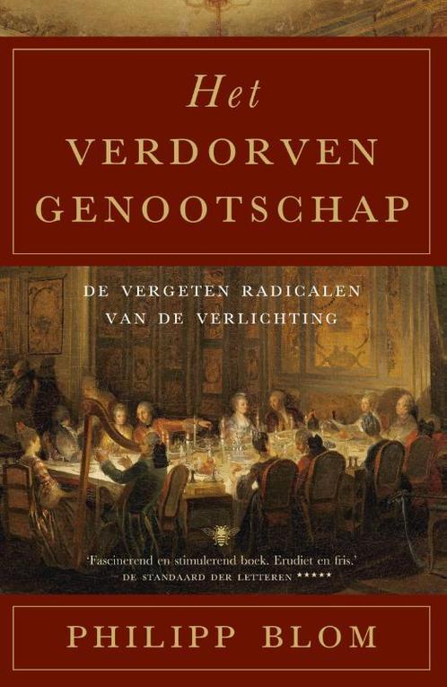 Het verdorven genootschap 9789023492078 Philipp Blom, Boeken, Overige Boeken, Gelezen, Verzenden