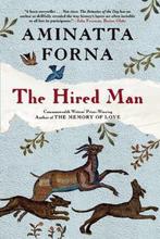 The Hired Man 9780802121929 Forna Aminatta, Verzenden, Zo goed als nieuw, Forna Aminatta