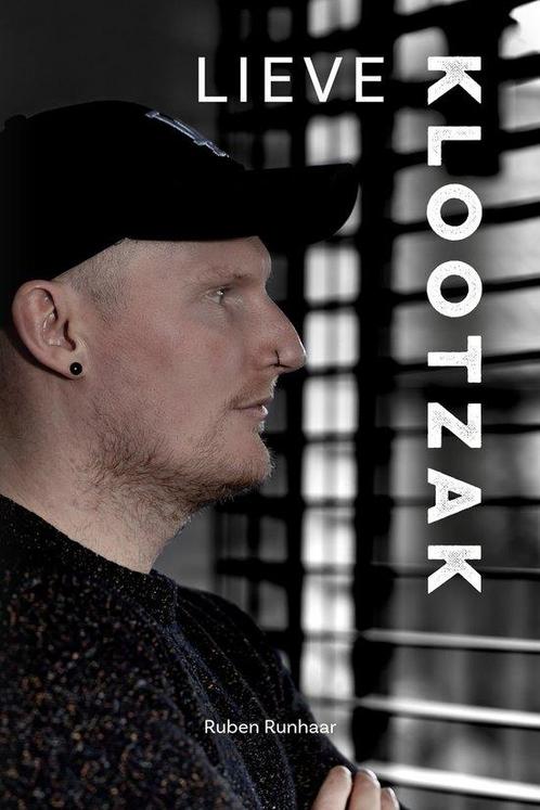 9789492531193 Lieve Klootzak Ruben Runhaar, Boeken, Biografieën, Nieuw, Verzenden