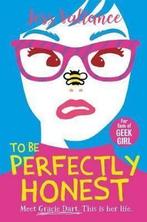 To Be Perfectly Honest / Gracie Dart Series 9781471407673, Verzenden, Zo goed als nieuw, Jess Vallance