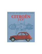 CITROËN 2CV LE VETTURE CHE HANNO FATTO LA STORIA -, Nieuw, Author
