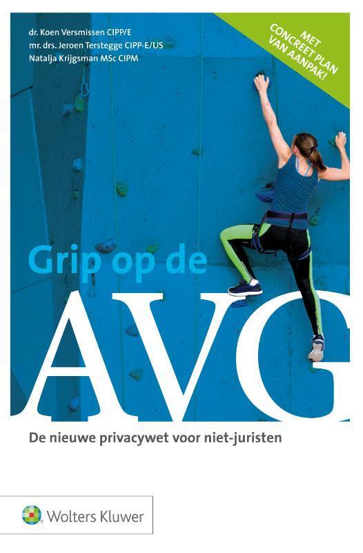 Grip op de AVG 9789013139204, Boeken, Studieboeken en Cursussen, Zo goed als nieuw, Verzenden