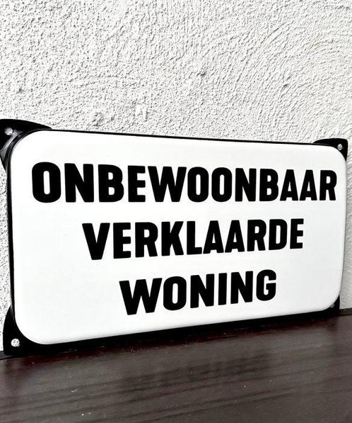 No reserve- Emaille bord Onbewoonbaar verklaarde woning -, Antiek en Kunst, Antiek | Wandborden en Tegels