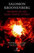 Waarom de hel naar zwavel stinkt 9789046704660, Verzenden, Zo goed als nieuw, Salomon Kroonenberg