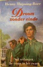 DROOM ZONDER EINDE 9789020525427 THIJSSING-BOER HENNY, Boeken, Verzenden, Gelezen, THIJSSING-BOER HENNY